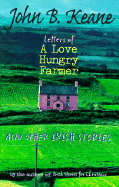 Letters from a Love Hungry Farmer and Other Irish Stories