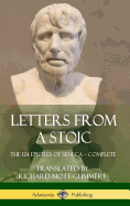 Letters from a Stoic: The 124 Epistles of Seneca - Complete (Hardcover)