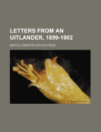 Letters from an Uitlander, 1899-1902