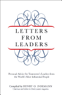 Letters from Leaders: Personal Advice For Tomorrow's Leaders From The World's Most Influential People
