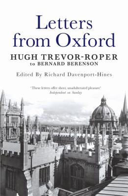 Letters from Oxford - Davenport-Hines, Richard (Consultant editor)