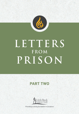Letters from Prison, Part Two - Smiles, Vincent, and Little Rock Scripture Study (Contributions by)