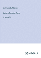 Letters from the Cape: in large print