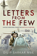 Letters from the Few: Unique Memories from the Battle of Britain
