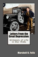 Letters From the Great Depression: : Glimpses of Life in the 1930s