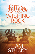Letters from Wishing Rock: A Novel with Recipes