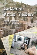 Letters from Yemen: No matter our age, we are all heroes of our own lives. Travel along with Jean Mondon, a 62-year-young English Midwife as she recounts her two-year adventure of living and working for an NGO in the Arab Republic of Yemen in the 1980s.