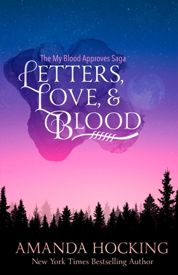 Letters, Love, & Blood - Hocking, Amanda