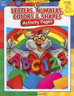 Letters, Numbers, Colors & Shapes Activity Pages