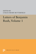Letters of Benjamin Rush: Two-Volume Set