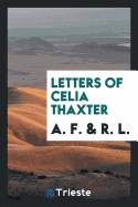 Letters of Celia Thaxter