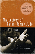 Letters of Peter, John, and Jude: Living in Jesus