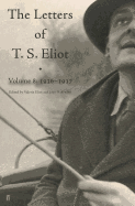 Letters of T. S. Eliot Volume 8: 1936-1938