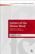 Letters of the Divine Word: The Perfections of God in Karl Barth's Church Dogmatics