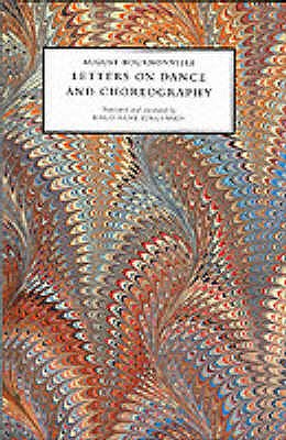 Letters on Dance and Choreography - Bournonville, August