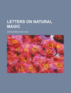 Letters on Natural Magic