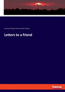 Letters to a friend