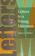 Letters to a Young Mormon