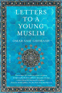 Letters to a Young Muslim