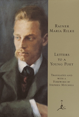 Letters to a Young Poet - Rilke, Rainer Maria, and Mitchell, Stephen (Translated by)