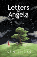 Letters to Angela - Munson, Doug (Editor), and Lucas, Ken