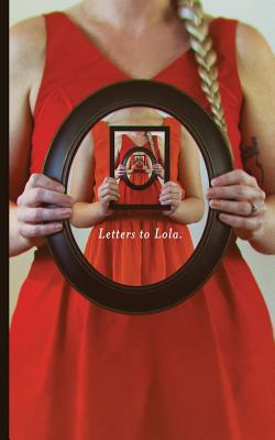 Letters to Lola - Brown, Erin
