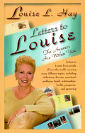 Letters To Louise: The Answers Are Within You