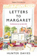 Letters to Margaret: Confessions to my Late Wife