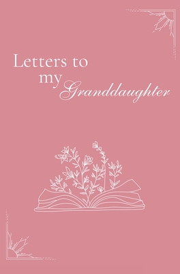 Letters to my Granddaughter (hardback) - Bell, Lulu and