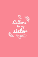 Letters to My Sister Keepsake Journal