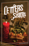 Letters to My Sisters: Pain, Poise, Pride, and God's Promise