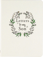 Letters to My Son (2nd Edition)
