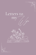 Letters to my wife (hardback)