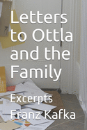 Letters to Ottla and the Family: Excerpts