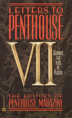 Letters to Penthouse VII: Celebrate the Rites of Passion - Penthouse International