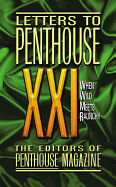 Letters to Penthouse XXI: When Wild Meets Raunchy