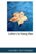 Letters to Young Men