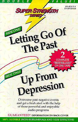 Letting Go of the Past + Up from Depression - Griswold, Bob