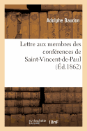 Lettre Aux Membres Des Conf?rences de Saint-Vincent-De-Paul