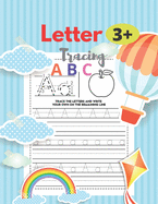 LETTRE Tracing A B C 3+: 8.5 x 11 in (21.59 x 27.94 cm),100 pages, handwriting workbook for kindergarten