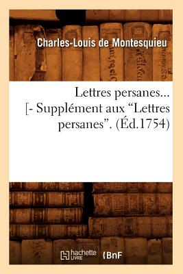 Lettres Persanes. Tome 1 (?d.1754) - Montesquieu