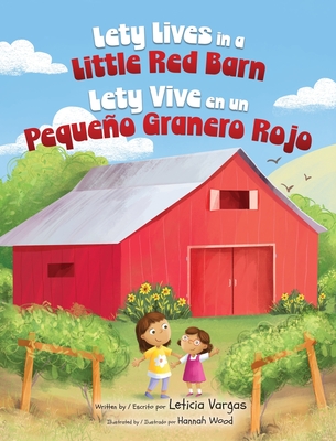 Lety Lives in a Little Red Barn - Vargas, Leticia