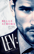 Lev: a Shot Callers novel