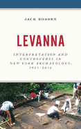 Levanna: Interpretation and Controversy in New York Archaeology, 1923-2018
