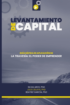 Levantamiento de capital: Gu?a rpida de aplicaci?n - Zelaya, Julio