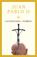 Levantaos, Vamos! - Pablo II, Juan, and John, and Wojtyla, Karol