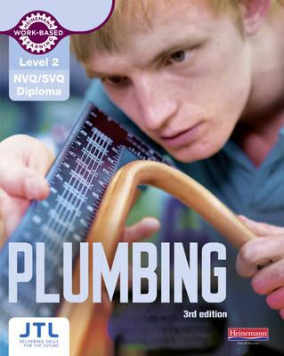 Level 2 NVQ/SVQ Plumbing Candidate Handbook 3rd Edition - JTL, JTL Training