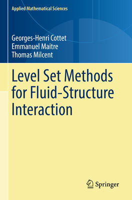 Level Set Methods for Fluid-Structure Interaction - Cottet, Georges-Henri, and Maitre, Emmanuel, and Milcent, Thomas