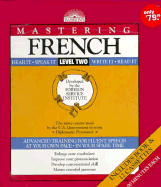 Level Two - Foreign Service Institute/Mastering French - Foreign Service Language Institute