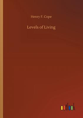 Levels of Living - Cope, Henry F